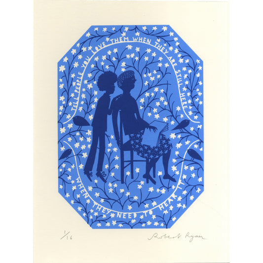 Tell People You Love Them Print