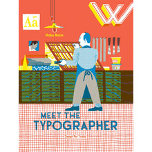 Load image into Gallery viewer, Meet The Typographer by Gaby Bazin