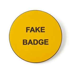 Not Fake Badge