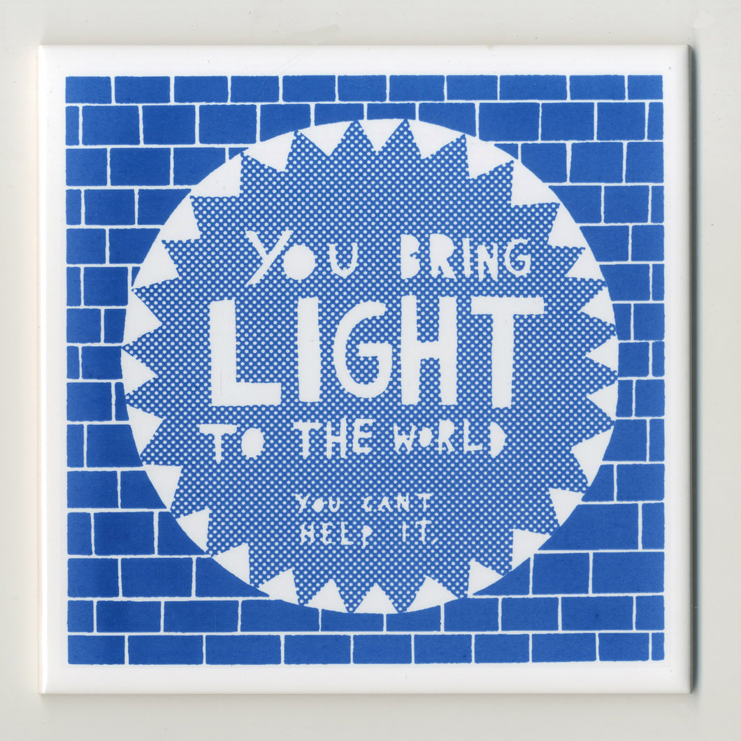 You Bring Light Tile