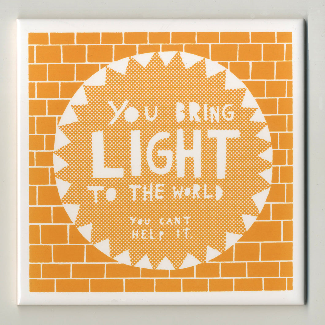 You Bring Light Tile