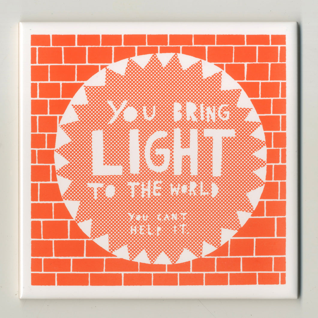 You Bring Light Tile