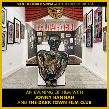 Load image into Gallery viewer, An Evening of Film with Jonny Hannah and the Dark Town Film Club
