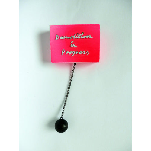 Demolition in Progress Badge