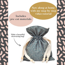 Load image into Gallery viewer, Making Kit - Sew Your Own Drawstring Bag