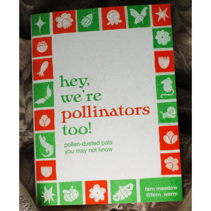 Hey, we're Pollinators, too! Zine