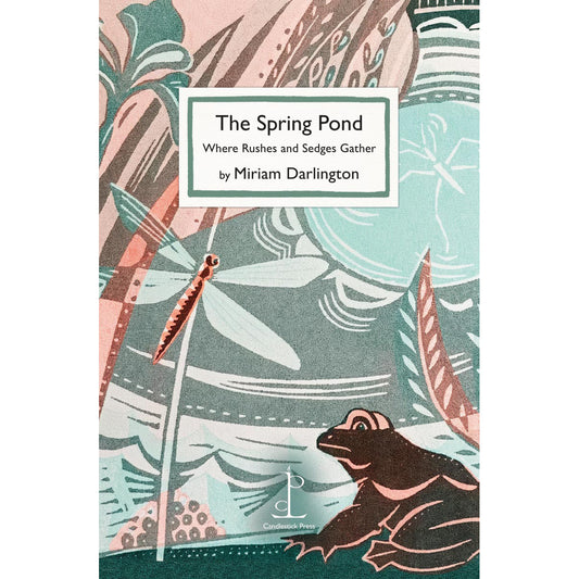 The Spring Pond Where Rushes and Sedges Gather