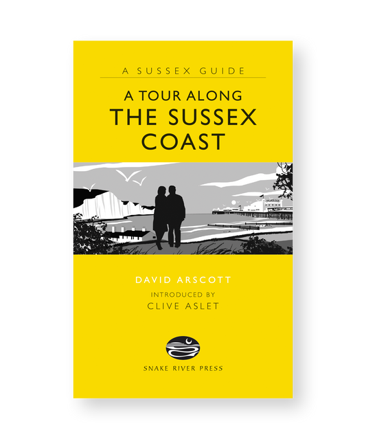 A Tour Along the Sussex Coast