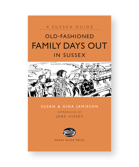Old-Fashioned Family Days Out in Sussex