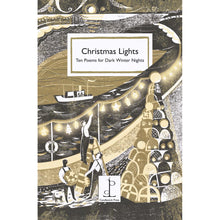Load image into Gallery viewer, Christmas Lights Ten Poems for Dark Winter Nights