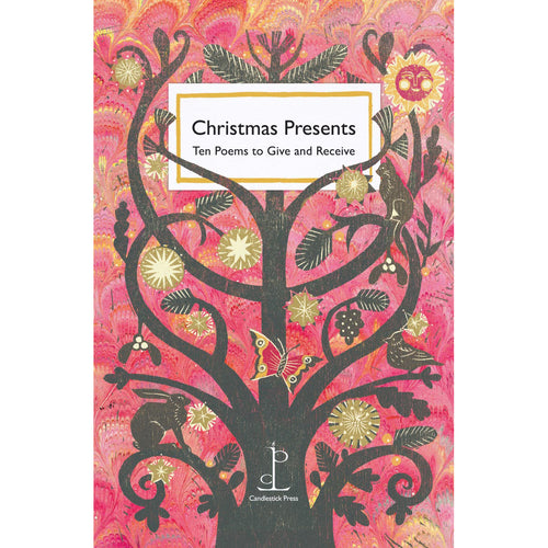 Christmas Presents Ten Poems to Give and Receive
