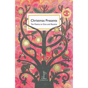 Christmas Presents Ten Poems to Give and Receive